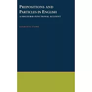 Prepositions and Particles in English: A Discourse-Functional Account