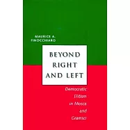 Beyond Right and Left: Democratic Elitism in Mosca and Gramsci