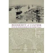 Modernity and Culture from the Mediterranean to the Indian Ocean, 1890--1920