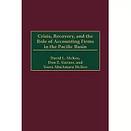 Crisis, Recovery, and the Role of Accounting Firms in the Pacific Basin