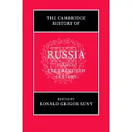 The Cambridge History of Russia: Volume 3, the Twentieth Century