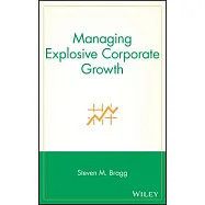 Managing Explosive Corporate Growth