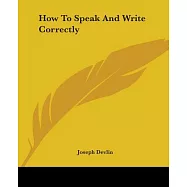 How To Speak And Write Correctly