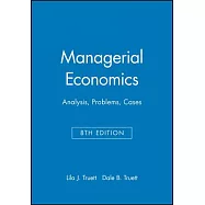 Managerial Economics: Analysis, Problems, Cases