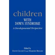 Children With Downs Syndrome: A Developmental Perspective