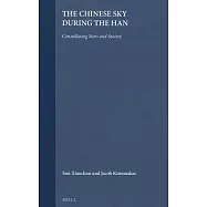 The Chinese Sky During the Han: Constellating Stars and Society