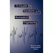 The Fourier Transform in Biomedical Engineering