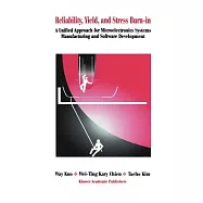 Reliability, Yield, and Stress Burn-In: A Unified Approach for Microelectronics Systems Manufacturing & Software Development