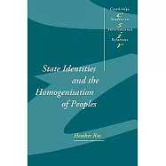 States, Identities and the Homogenisation of Peoples