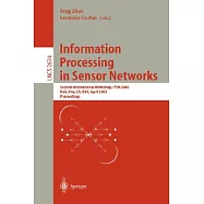 Information Processing in Sensor Networks: Second International Workshop, Ipsn 2003, Palo Alto, Ca, Usa, April 22-23