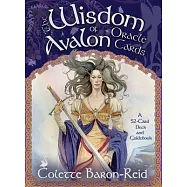 The Wisdom of Avalon Oracle Cards: A 52-Card Deck and Guidebook