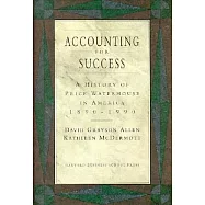 Accounting for Success: A History of Price Waterhouse in America, 1890-1990