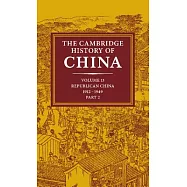 The Cambridge History of China: Volume 13, Republican China 1912-1949, Part 2