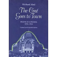 The Cine Goes to Town: French Cinema 1896-1914
