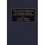 The Critical Response to Truman Capote