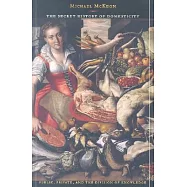 The Secret History of Domesticity: Public, Private, And the Division of Knowledge