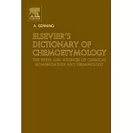 Elsevier’s Dictionary of Chemoetymology: The Whies and Hences of Chemical Nomenclature and Terminology