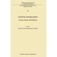 Newton and Religion: Context, Nature, and Influence