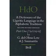 A Dictionary of the Ugaritic Language in the Alphabetic Tradition