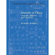 Aristotle in China: Language, Categories and Translation