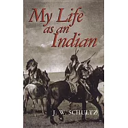 My Life As an Indian