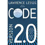 Code: And Other Laws of Cyberspace, Version 2.0