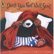 Don&rsquo;t You Feel Well, Sam?