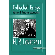 H. P. Lovecraft: Collected Essays : Amateur Journalism