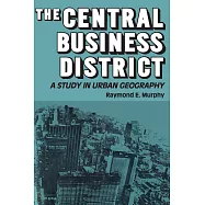 The Central Business District: A Study in Urban Geography