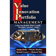 Value Innovation Portfolio Management: Achieving Double-digit Growth Through Customer Value