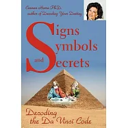 Signs Symbols and Secrets: Decoding the Da Vinci Code