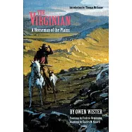 The Virginian: A Horseman of the Plains