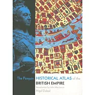 The Penguin Historical Atlas of the British Empire