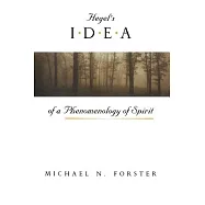 Hegel’s Idea of a Phenomenology of Spirit