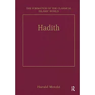 Hadith: Origins and Developments