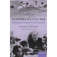 Memories of a Lost War: American Poetic Responses to the Vietnam War