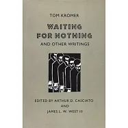 Waiting for Nothing and Other Writings: And Other Writings