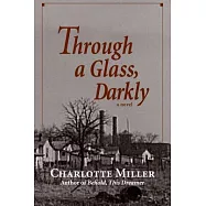 Through a Glass, Darkly