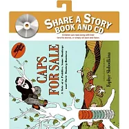 Caps for Sale: A Tale of a Peddler, Some Monkeys, and Their Monkey Business [With CD (Audio)]