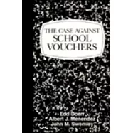 The Case Against School Vouchers