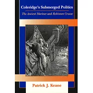 Coleridge’s Submerged Politics: The Ancient Mariner and Robinson Crusoe