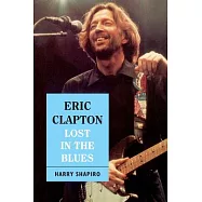 Eric Clapton: Lost in the Blues