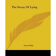 The Decay Of Lying