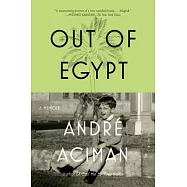 Out of Egypt: A Memoir