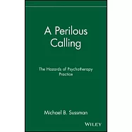 A Perilous Calling