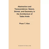 Abstraction and Transcendence: Nature, Shintai, and Geometry in the Architecture of the Tadao Ando