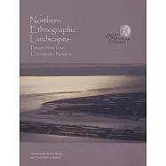 Northern Ethnographic Landscapes: Perspectives From Circumpolar Nations
