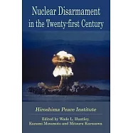 Nuclear Disarmament in the Twenty-first Century