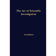 The Art of Scientific Investigation