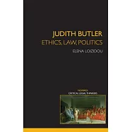 Judith Butler: Ethics, Law, Politics